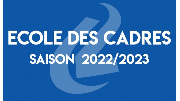 École des Cadres saison 2022/2023